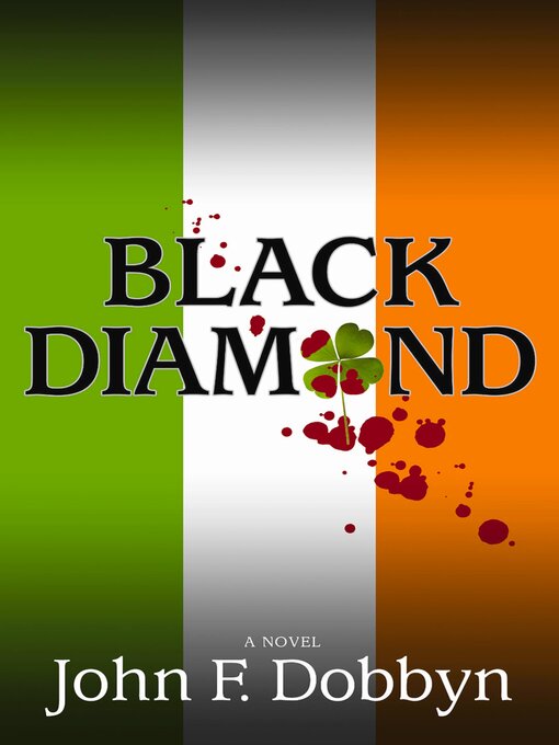Title details for Black Diamond by John F. Dobbyn - Available